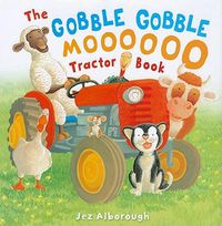 Cover image for The Gobble, Gobble, Moooooo Tractor Book