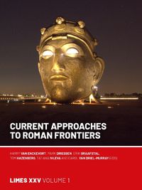 Cover image for Current Approaches to Roman Frontiers