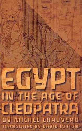 Cover image for Egypt in the Age of Cleopatra: History and Society under Ptolemies