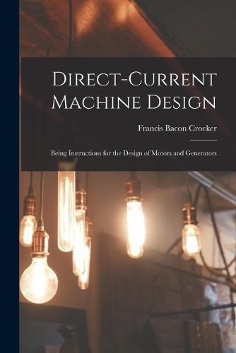 Cover image for Direct-Current Machine Design