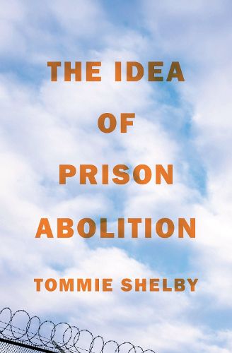 Cover image for The Idea of Prison Abolition