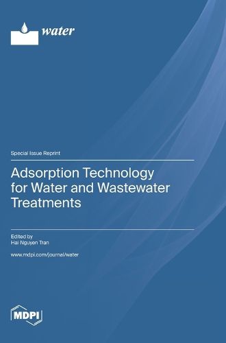 Cover image for Adsorption Technology for Water and Wastewater Treatments