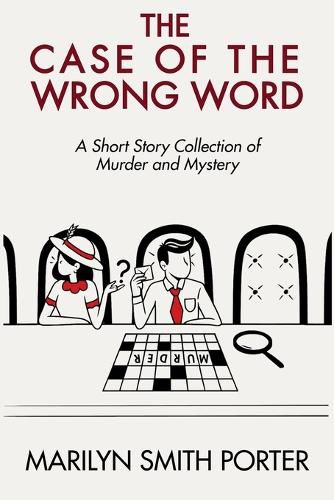 Cover image for The Case of the Wrong Word