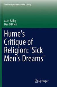 Cover image for Hume's Critique of Religion: 'Sick Men's Dreams