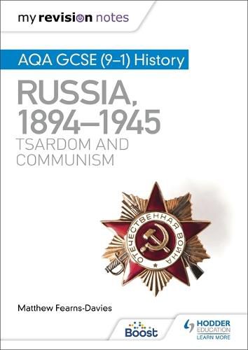 Cover image for My Revision Notes: AQA GCSE (9-1) History: Russia, 1894-1945: Tsardom and communism