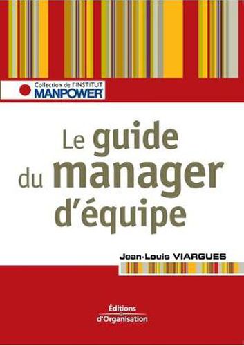 Le guide du manager d'equipe