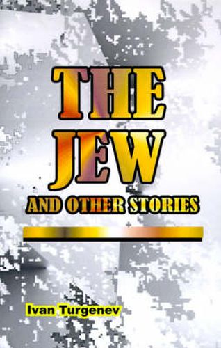 The Jew: And Other Stories