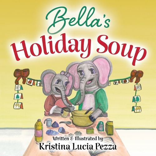 Cover image for Bella's Holiday Soup