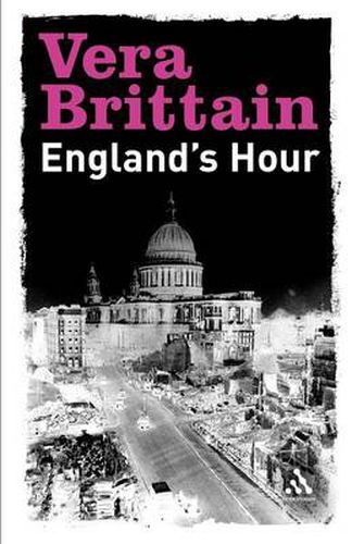 England"s Hour: An Autobiography 1939-1941