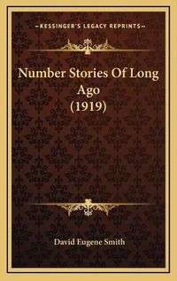 Cover image for Number Stories of Long Ago (1919)