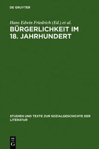 Cover image for Burgerlichkeit im 18. Jahrhundert