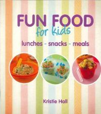 Cover image for Fun Food for Kids