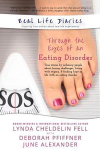 Cover image for Real Life Diaries: Through the Eyes of an Eating Disorder