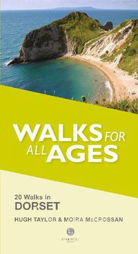 Cover image for Walks for All Ages Dorset: 20 Short Walks for All Ages