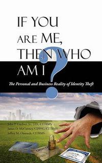 Cover image for If You Are Me, Then Who Am I
