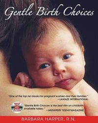 Cover image for Gentle Birth Choices