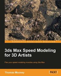 Cover image for 3ds Max Speed Modeling for 3D Artists