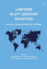 Cover image for Lawyers in 21st-Century Societies: Vol. 2: Comparisons and Theories