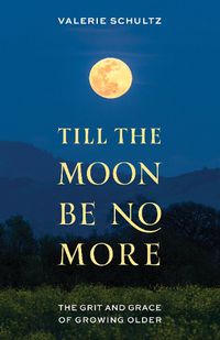 Cover image for Till the Moon Be No More