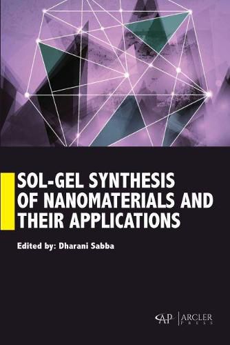 Cover image for Sol-Gel Synthesis of Nanomaterials and their Applications