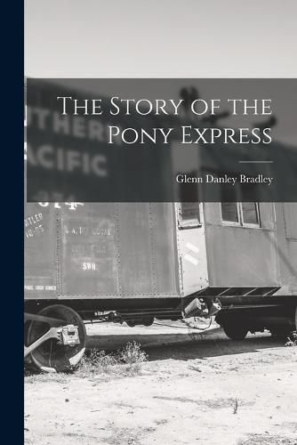 Cover image for The Story of the Pony Express