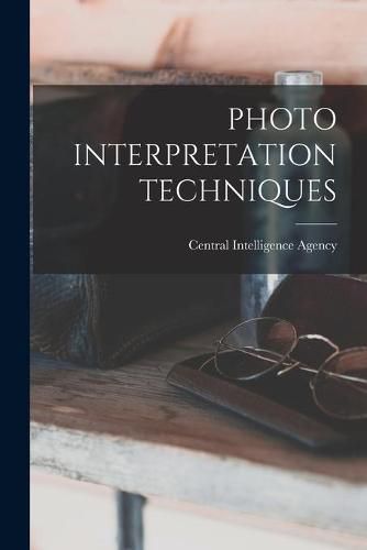 Cover image for Photo Interpretation Techniques
