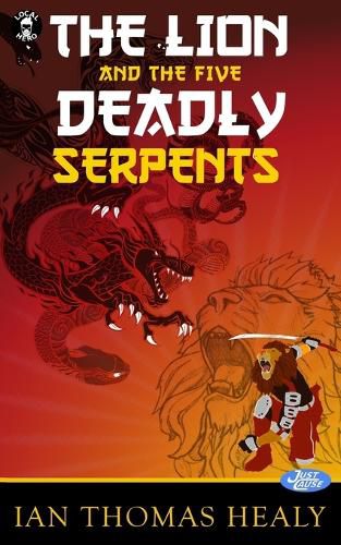 Cover image for The Lion and the Five Deadly Serpents