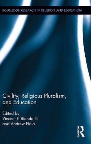 Cover image for Civility, Religious Pluralism and Education