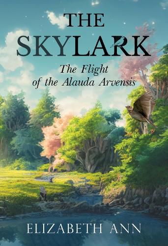 Cover image for The Skylark - The Flight of the Alauda Arvensis