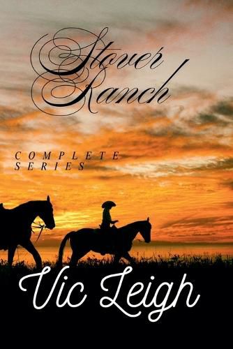 Cover image for The Stover Ranch Complete Collection