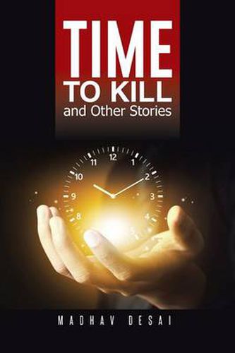 Cover image for Time to Kill and Other Stories