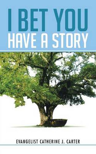 Cover image for I Bet You Have a Story