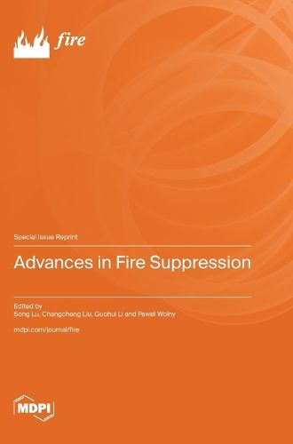 Advances in Fire Suppression