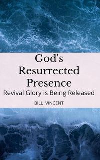 Cover image for God's Resurrected Presence