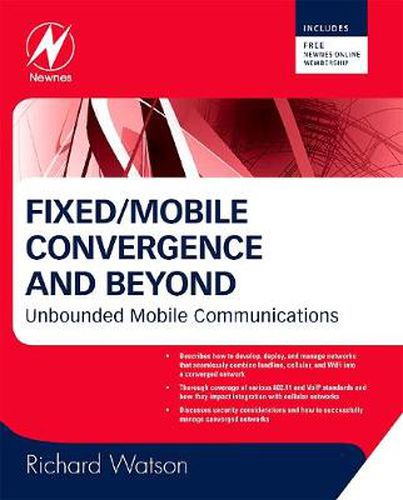 Cover image for Fixed/Mobile Convergence and Beyond: Unbounded Mobile Communications