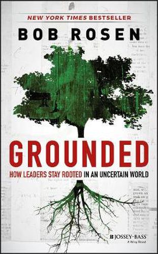 Cover image for Grounded: How Leaders Stay Rooted in an Uncertain World