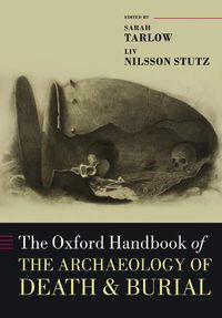 Cover image for The Oxford Handbook of the Archaeology of Death and Burial