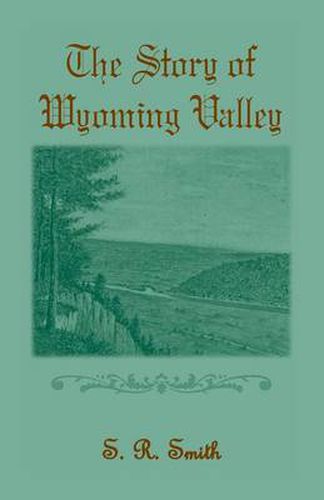 Cover image for The Story of the Wyoming Valley