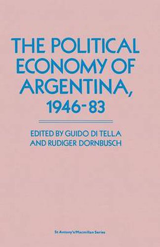 Cover image for The Political Economy of Argentina, 1946-83