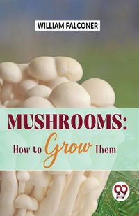 Cover image for Mushrooms