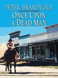 Cover image for Once Upon A Dead Man