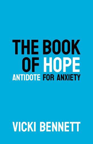 The Book of Hope: Antidote for Anxiety