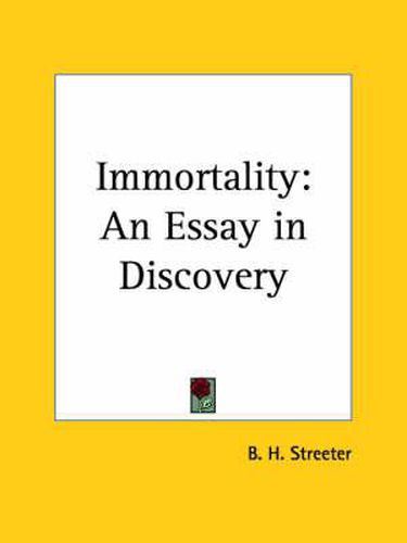 Cover image for Immortality: an Essay in Discovery (1919)
