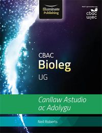 Cover image for Cbac UG Bioleg Canllaw Astudio Ac Adolygu