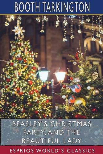 Cover image for Beasley's Christmas Party, and The Beautiful Lady (Esprios Classics)