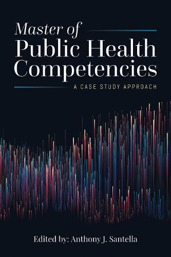 Cover image for Master Of Public Health Competencies: A Case Study Approach