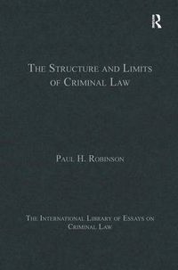 Cover image for The Structure and Limits of Criminal Law