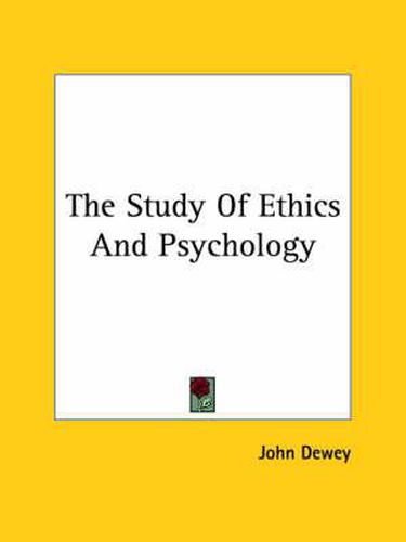 Cover image for The Study Of Ethics And Psychology