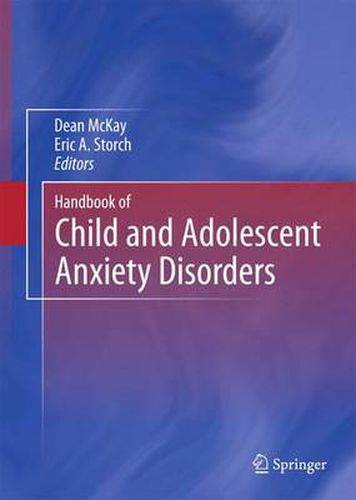 Cover image for Handbook of Child and Adolescent Anxiety Disorders