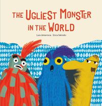 Cover image for The Ugliest Monster in the World